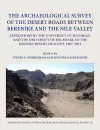 The Archaeological Survey of the Desert Roads between Berenike and the Nile Valley cover