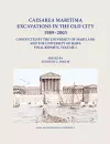 Caesarea Maritima Excavations in the Old City 1989-2003 Final Reports, Volume 1 cover