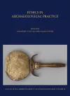 Ethics in Archaeological Practice cover