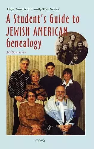 A Student's Guide to Jewish American Genealogy cover