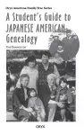 A Student's Guide to Japanese American Genealogy cover