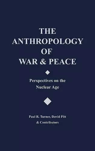 The Anthropology of War and Peace cover