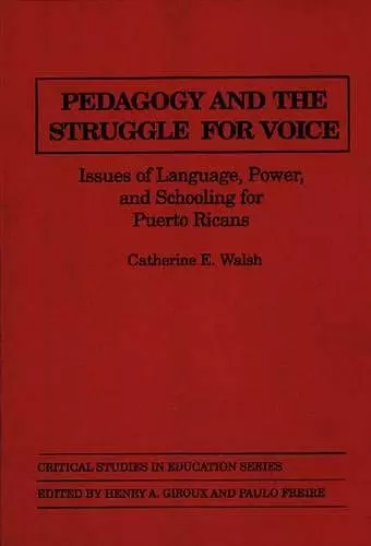Pedagogy and the Struggle for Voice cover