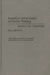 Toward a Critical Politics of Teacher Thinking cover