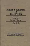 Raising Curtains on Education cover