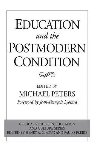 Education and the Postmodern Condition cover