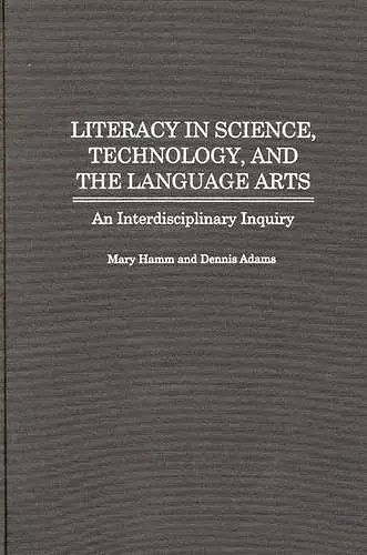 Literacy in Science, Technology, and the Language Arts cover