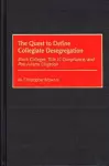 The Quest to Define Collegiate Desegregation cover