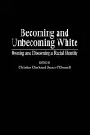 Becoming and Unbecoming White cover