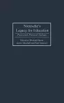 Nietzsche's Legacy for Education cover