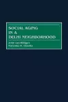 Social Aging in a Delhi Neighborhood cover