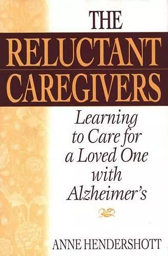 The Reluctant Caregivers cover