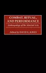 Combat, Ritual, and Performance cover