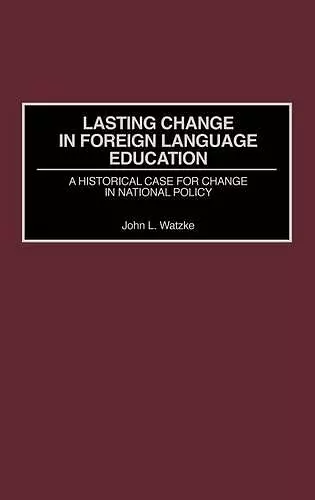 Lasting Change in Foreign Language Education cover