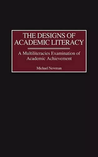 The Designs of Academic Literacy cover