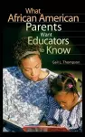 What African American Parents Want Educators to Know cover