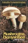 Mushrooms Demystified cover