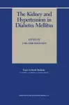 The Kidney and Hypertension in Diabetes Mellitus cover