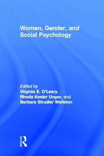 Women, Gender, and Social Psychology cover