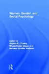 Women, Gender, and Social Psychology cover