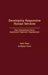 Developing Responsive Human Services cover