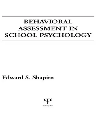 Behavioral Assessment in School Psychology cover