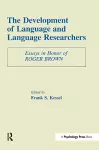 The Development of Language and Language Researchers cover