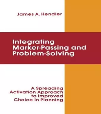 integrating Marker Passing and Problem Solving cover