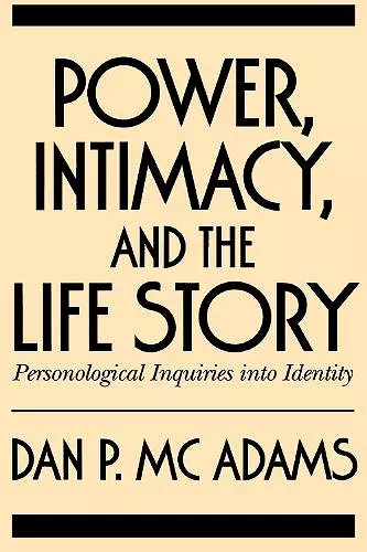 Power, Intimacy, and the Life Story cover