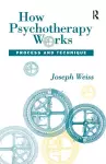 How Psychotherapy Works cover