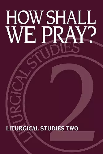 How Shall We Pray? cover