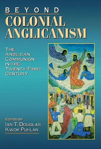 Beyond Colonial Anglicanism cover