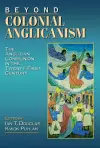 Beyond Colonial Anglicanism cover