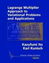 Lagrange Multiplier Approach to Variational Problems and Applications cover