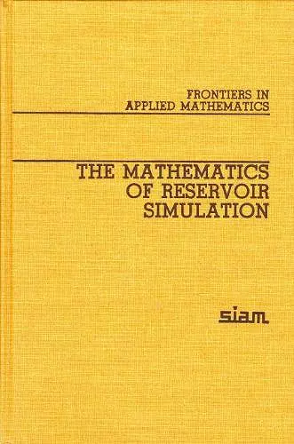 The Mathematics of Reservoir Simulation cover