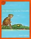 The Monkey and the Crocodile cover