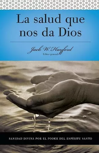 Serie Vida en Plenitud: La Salud que nos da Dios cover