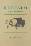 Buffalo and Other Stories cover