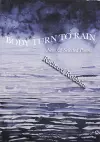 Body Turn to Rain cover