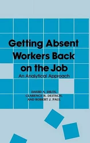 Getting Absent Workers Back on the Job cover