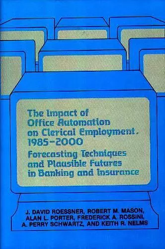 The Impact of Office Automation on Clerical Employment, 1985-2000 cover