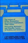 The Impact of Office Automation on Clerical Employment, 1985-2000 cover
