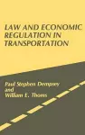 Law and Economic Regulation in Transportation. cover