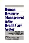 Human Resource Management in the Health Care Sector cover