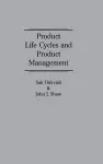 Product Life Cycles and Product Management cover