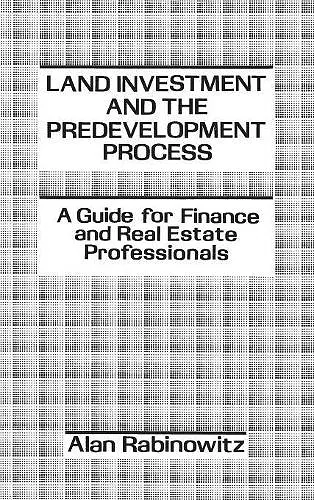 Land Investment and the Predevelopment Process cover