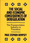 The Social and Economic Consequences of Deregulation cover