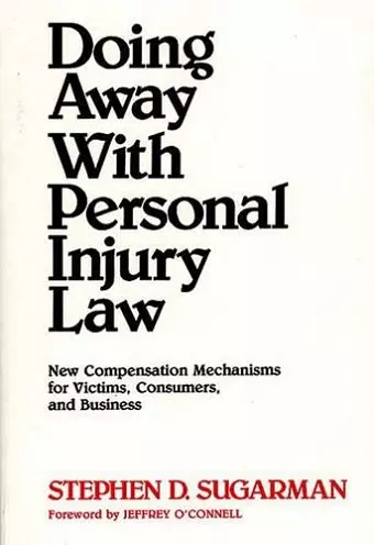 Doing Away With Personal Injury Law cover