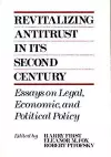 Revitalizing Antitrust in its Second Century cover