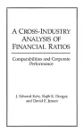 A Cross-Industry Analysis of Financial Ratios cover